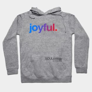 joyful. Hoodie